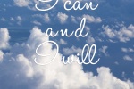 I CAN AND I WILL Fresh Landscape Wallpaper
